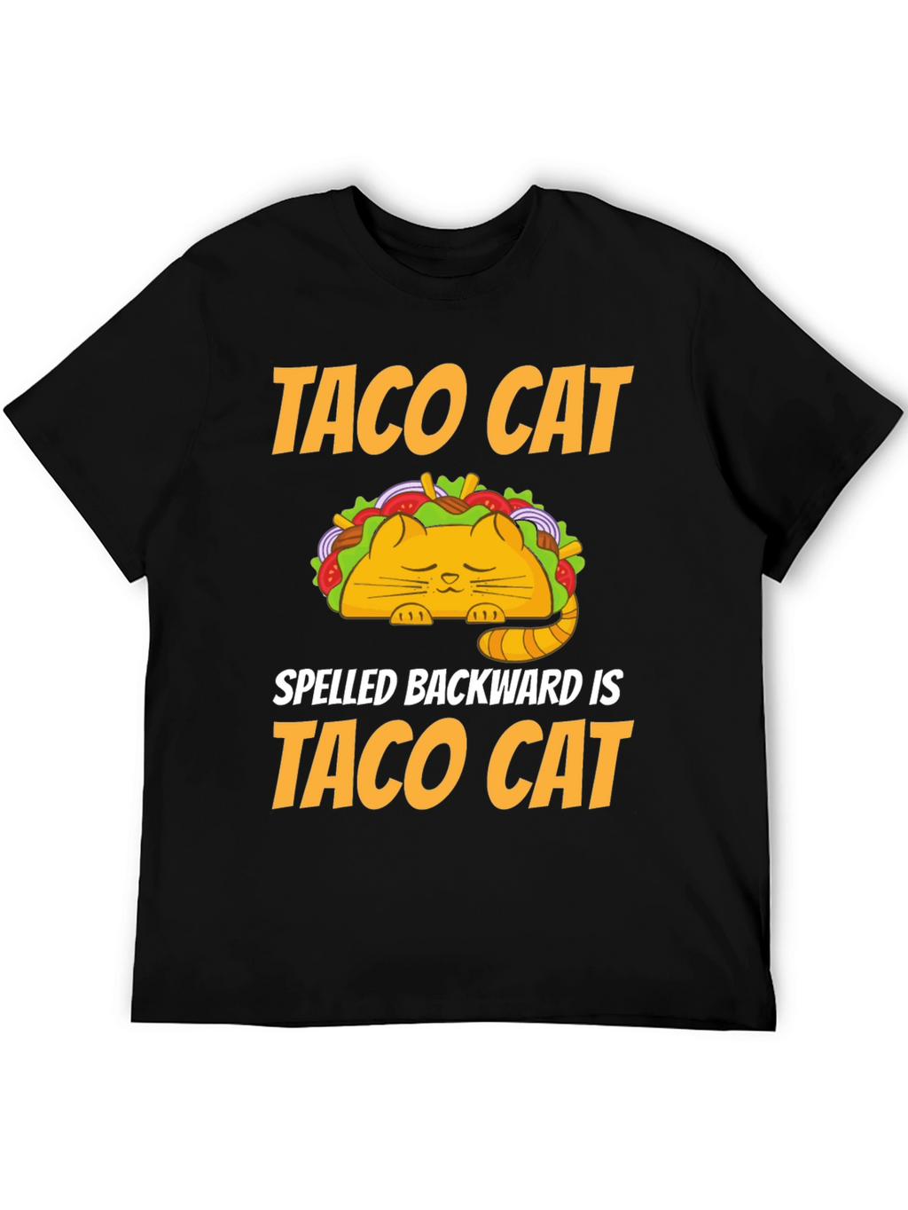 Taco Cat T-Shirt - Humorous Palindrome Tee