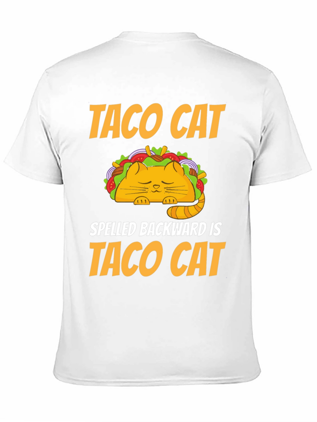 Taco Cat T-Shirt - Humorous Palindrome Tee