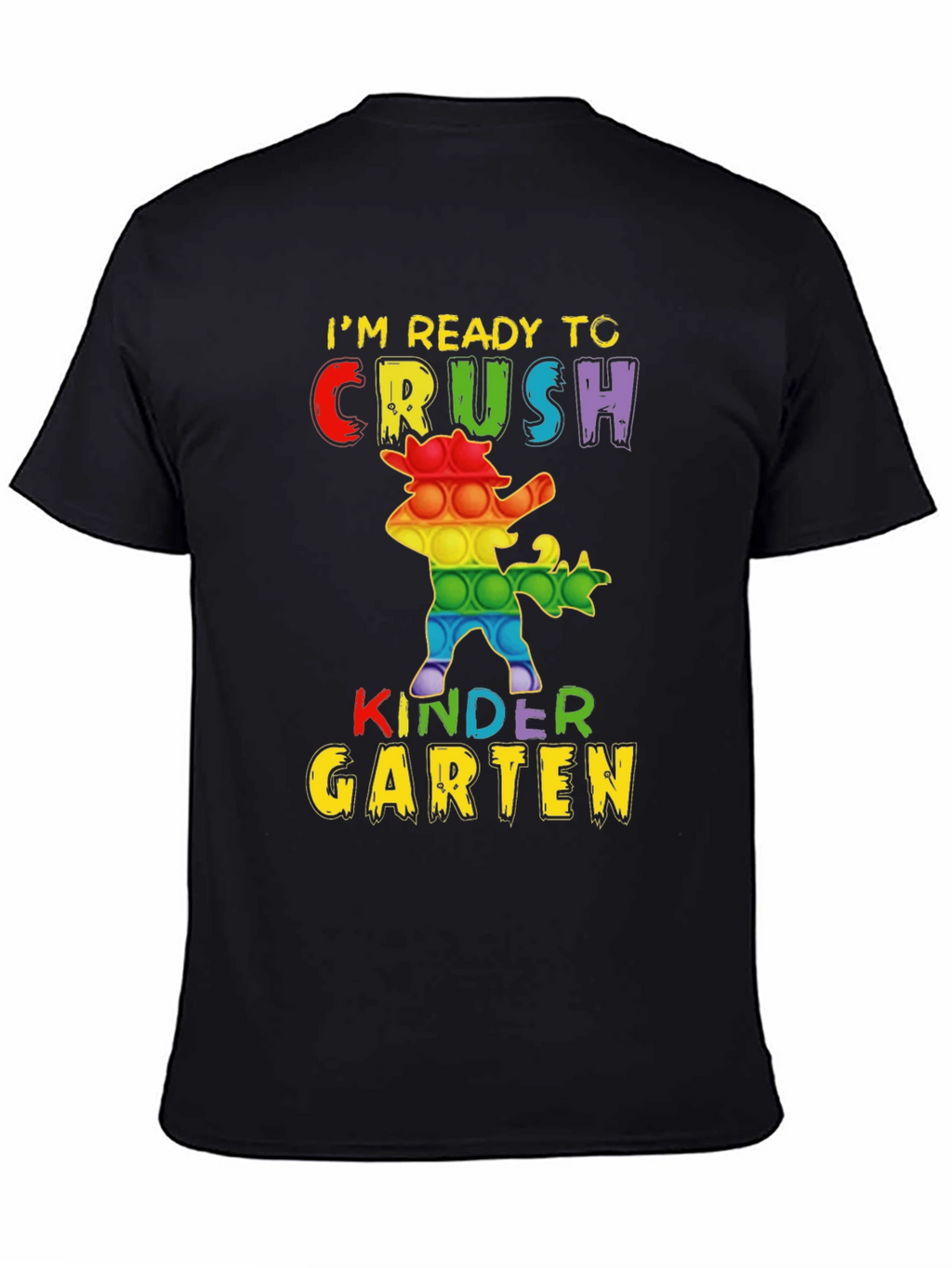 Im Ready to Crush Kindergarten T-Shirt