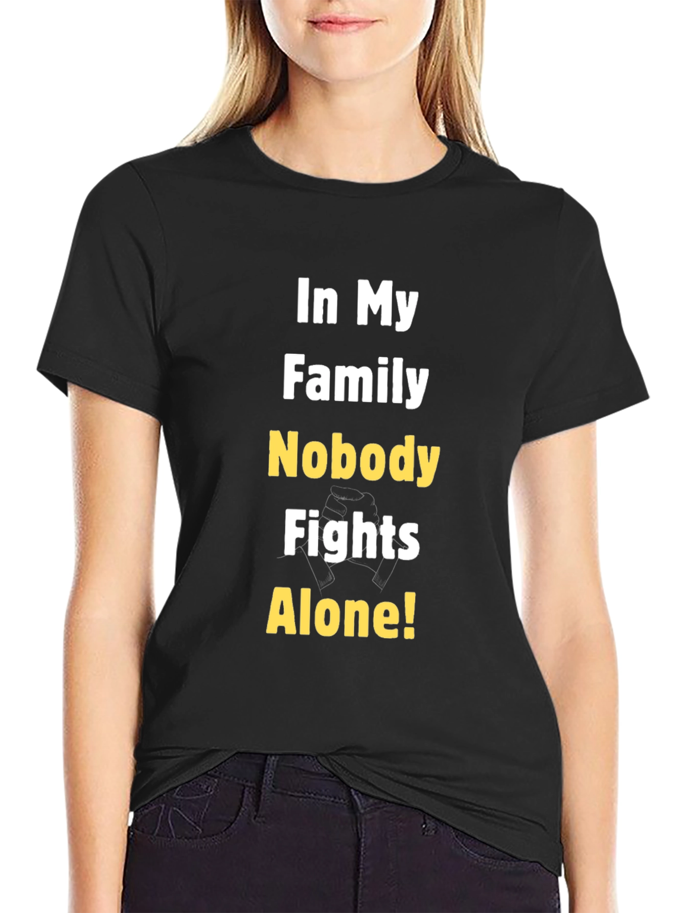 Family Strength T-Shirt - Nobody Fights Alone