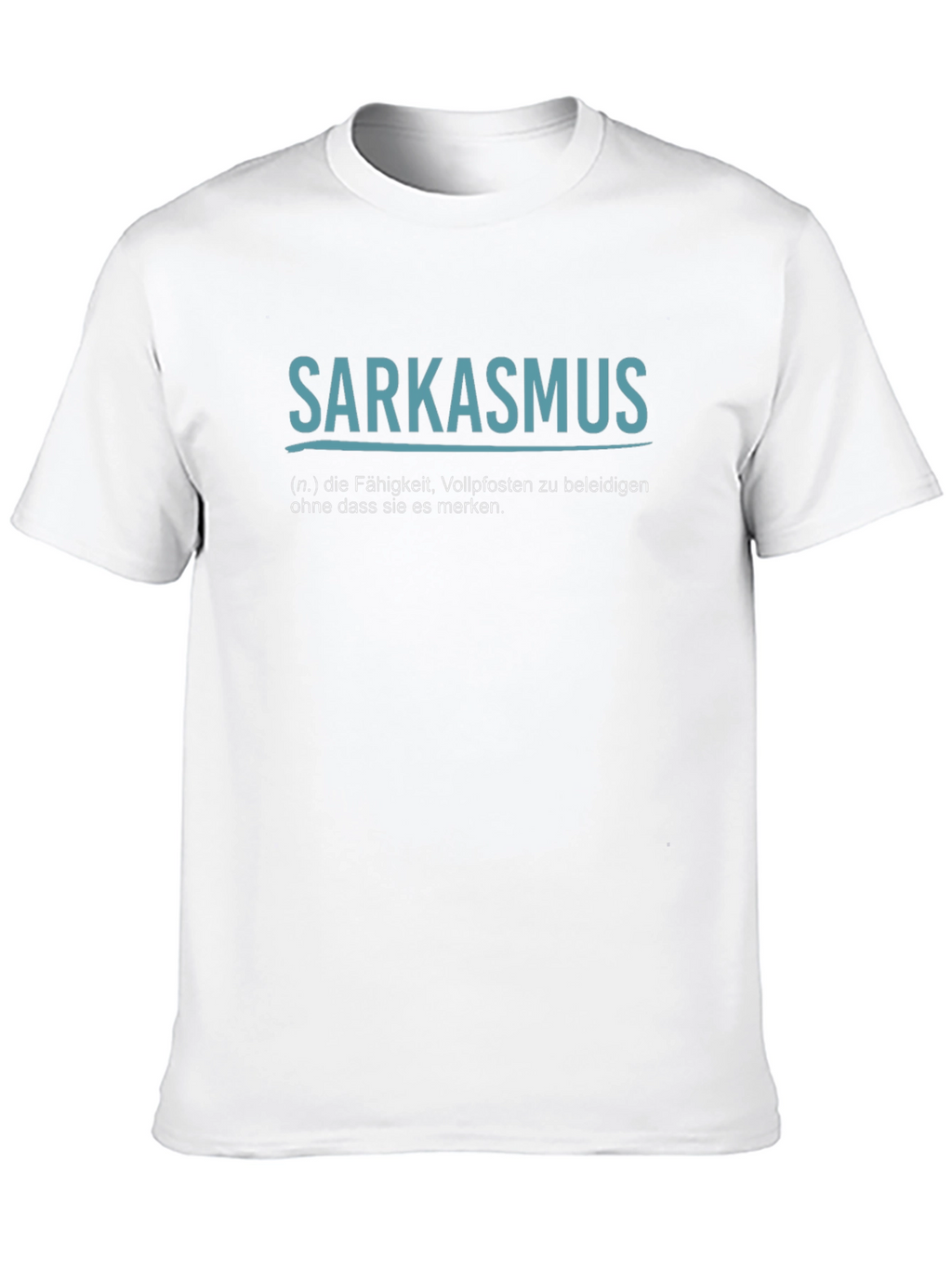 Sarkasmus T-Shirt - Funny Sarcasm Definition Tee