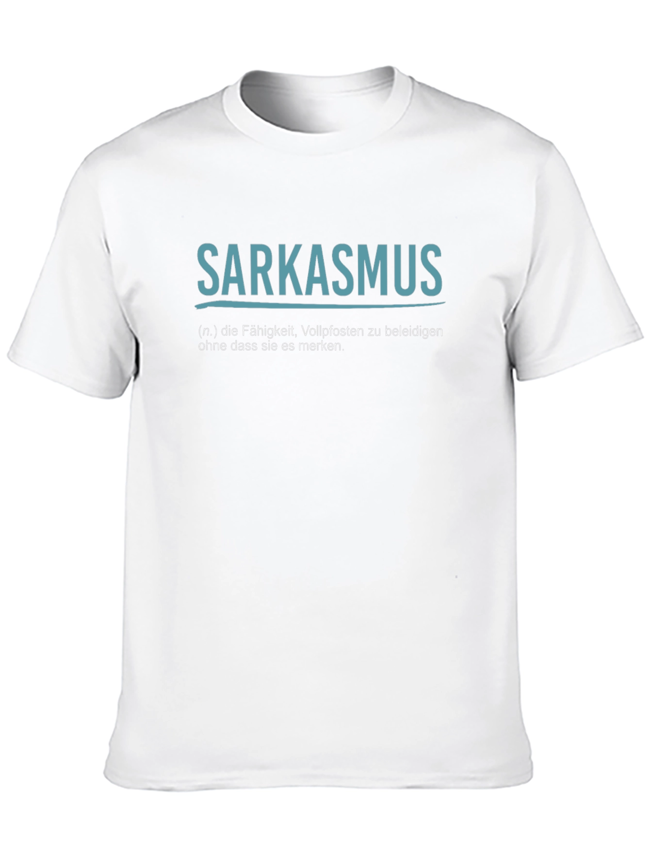 Sarkasmus T-Shirt - Funny Sarcasm Definition Tee