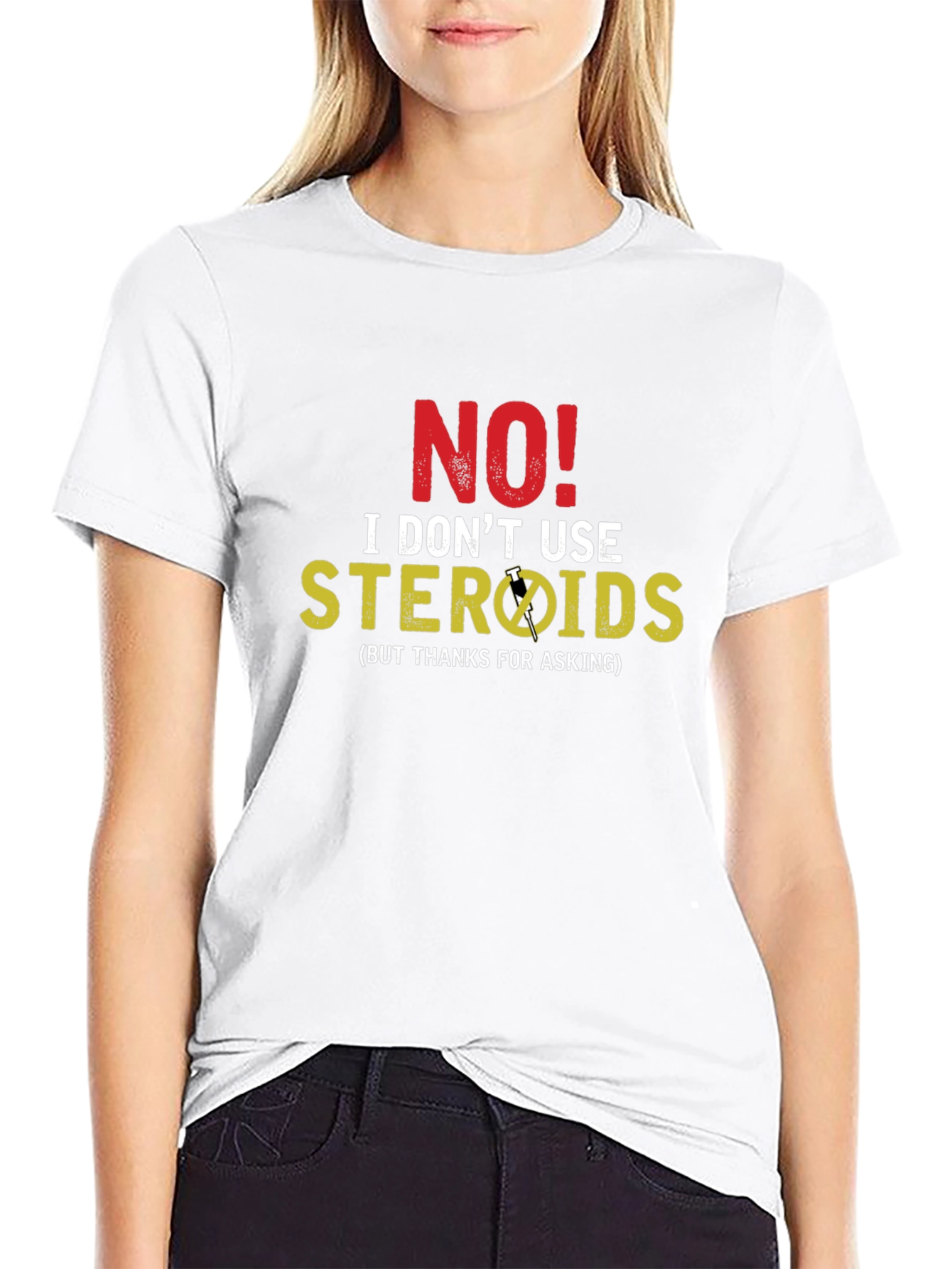 Funny No Steroids Graphic T-Shirt