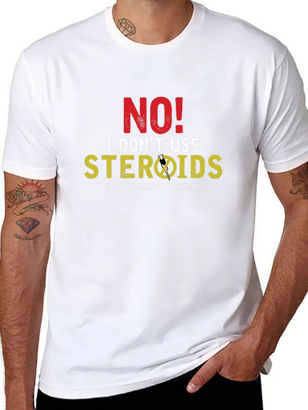Funny No Steroids Graphic T-Shirt