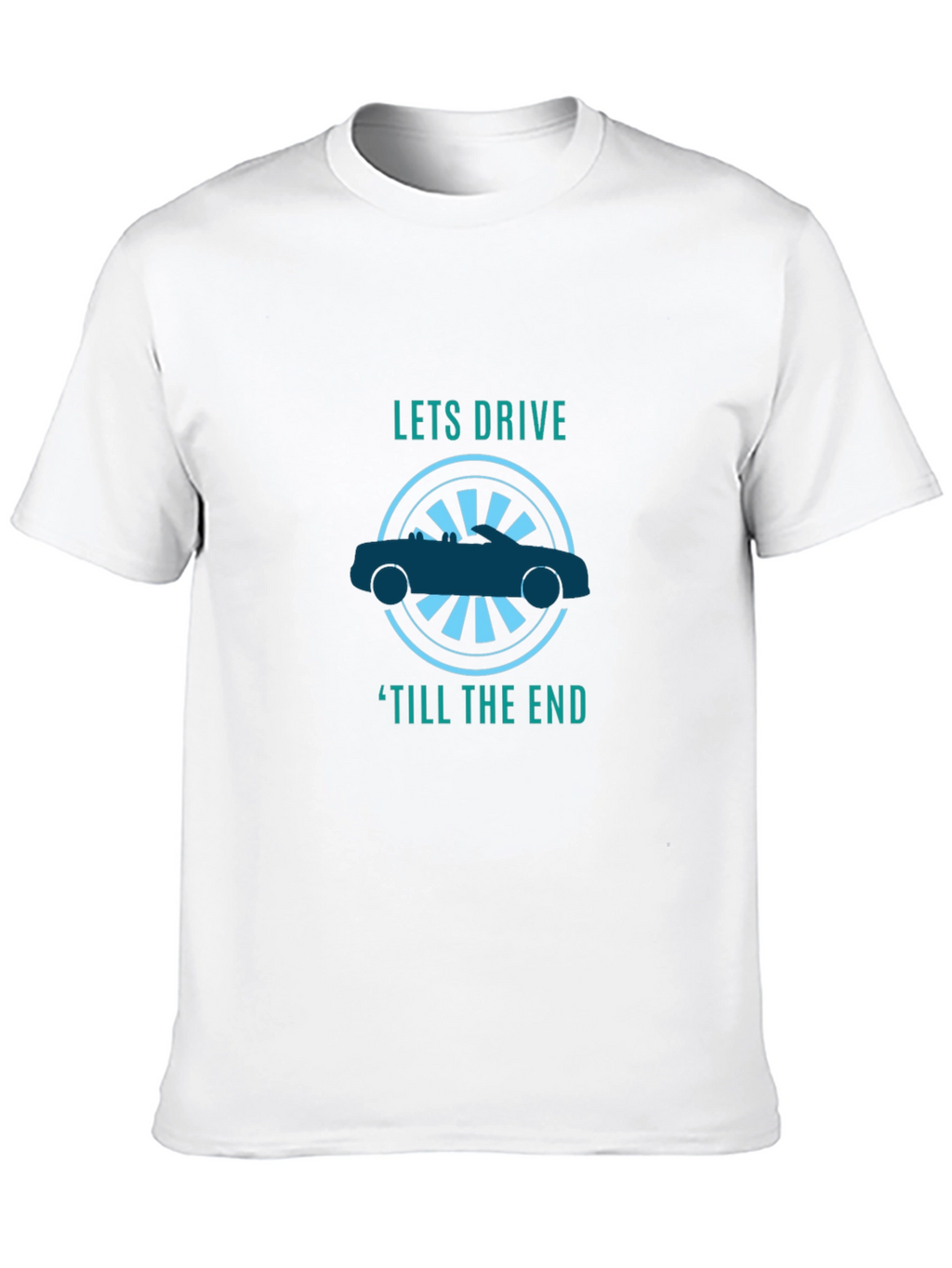 Lets Drive T-Shirt