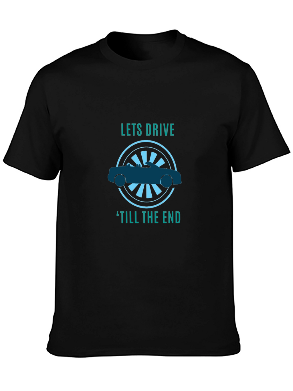 Lets Drive T-Shirt