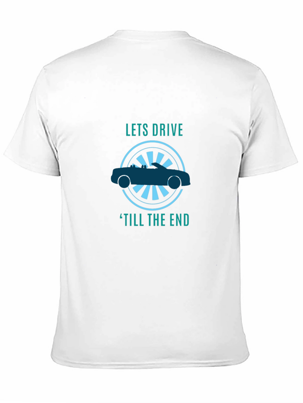 Lets Drive T-Shirt
