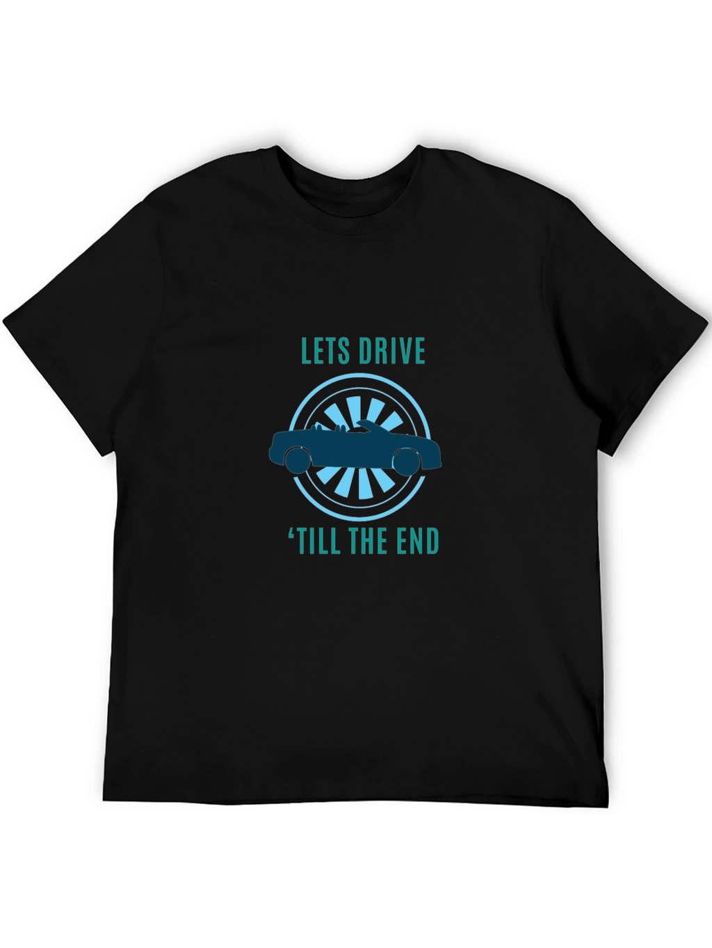 Lets Drive T-Shirt