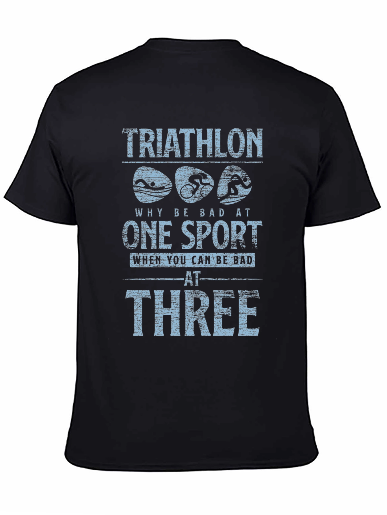 Triathlon Bad at Three T-Shirt - Black