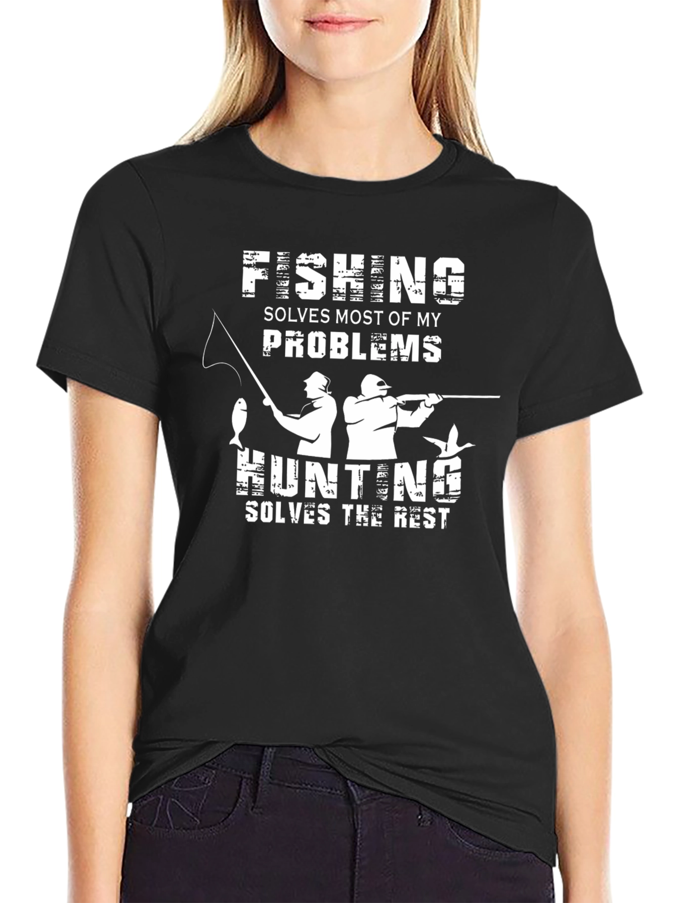 Fishing and Hunting T-Shirt - Solves Problems