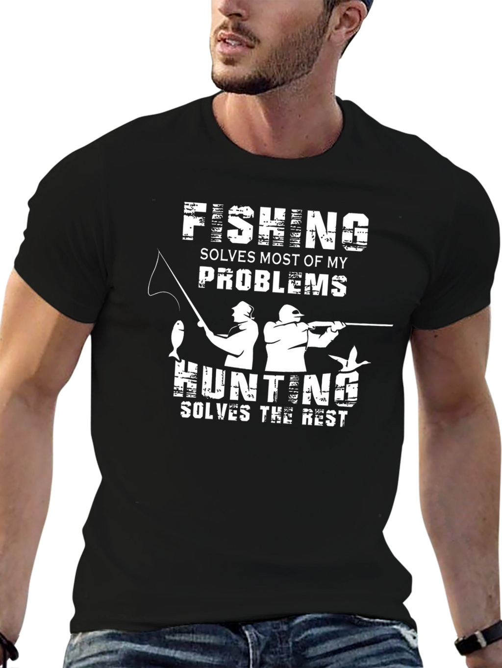 Fishing and Hunting T-Shirt - Solves Problems