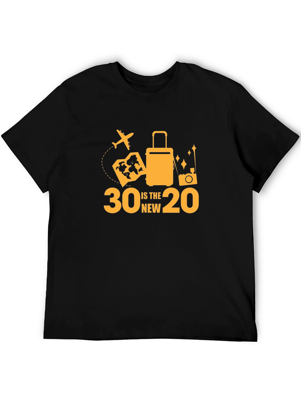 30 is the new 20 Travel T-Shirt