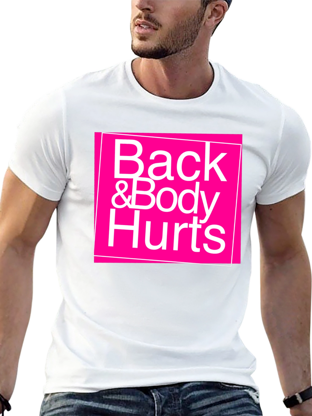 Back & Body Hurts Graphic T-Shirt
