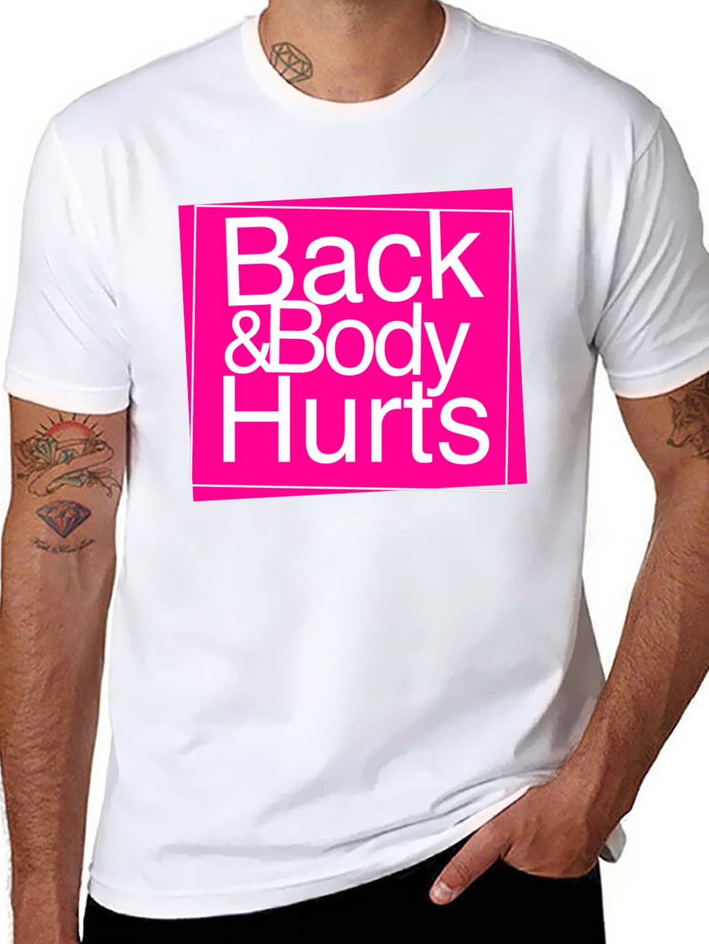 Back & Body Hurts Graphic T-Shirt