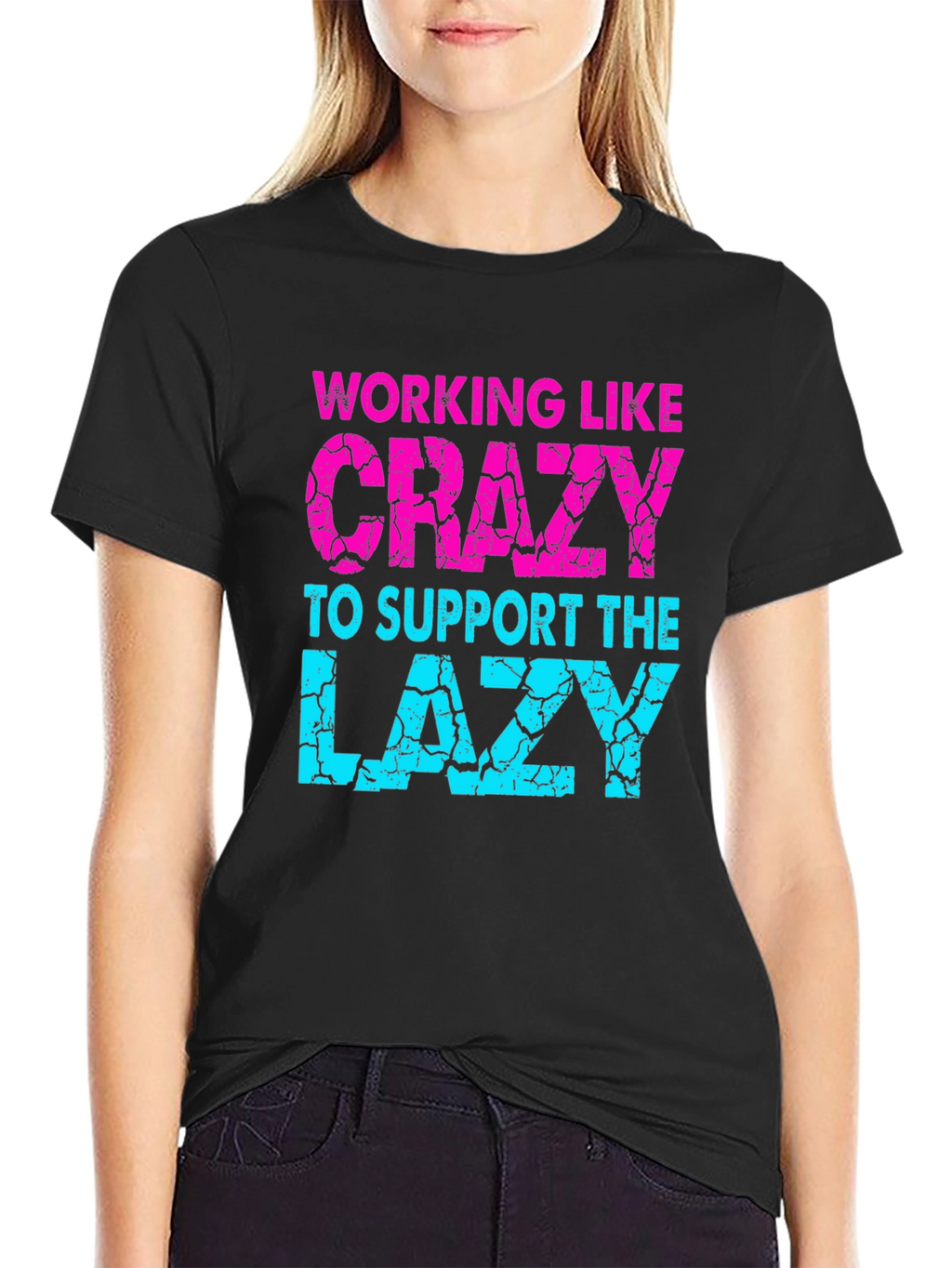 Working Like Crazy T-Shirt