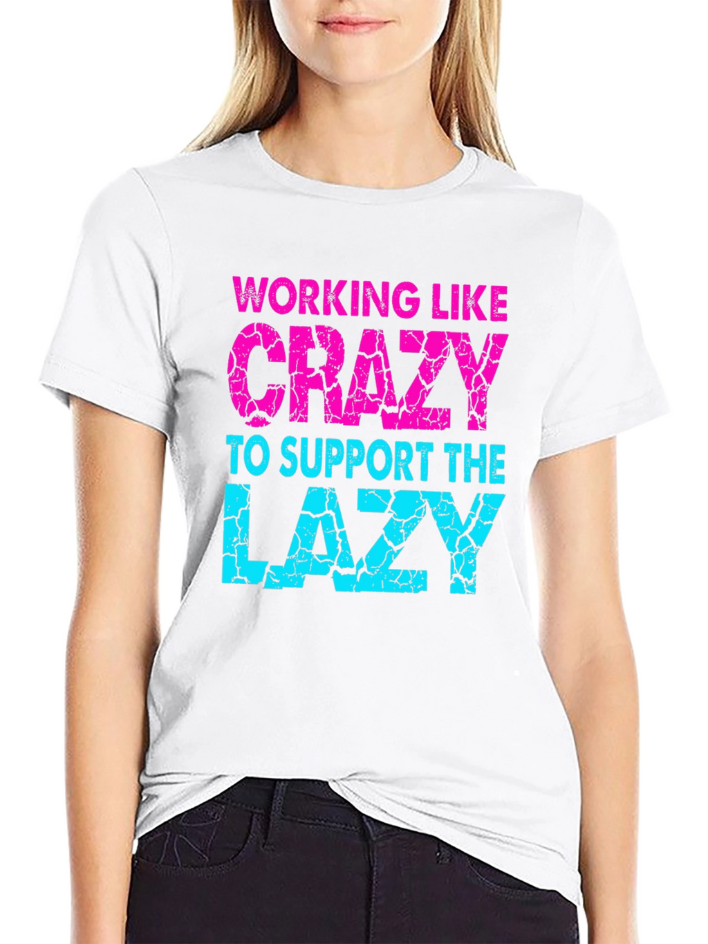Working Like Crazy T-Shirt