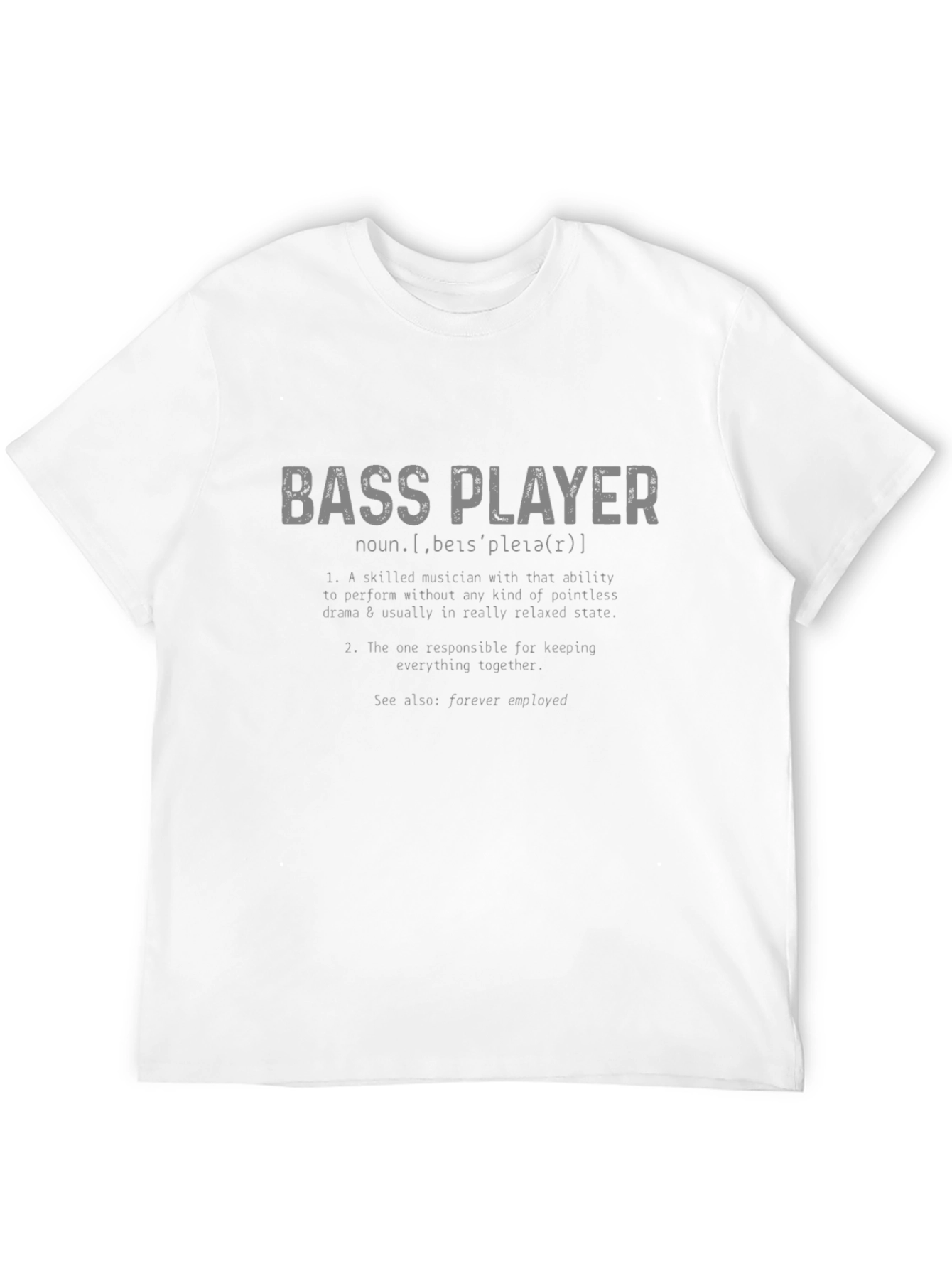 Bass Player Definition T-Shirt - Musician Gift