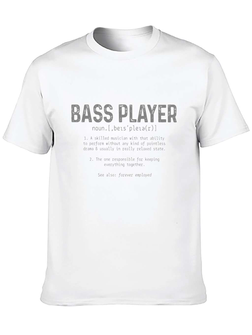 Bass Player Definition T-Shirt - Musician Gift