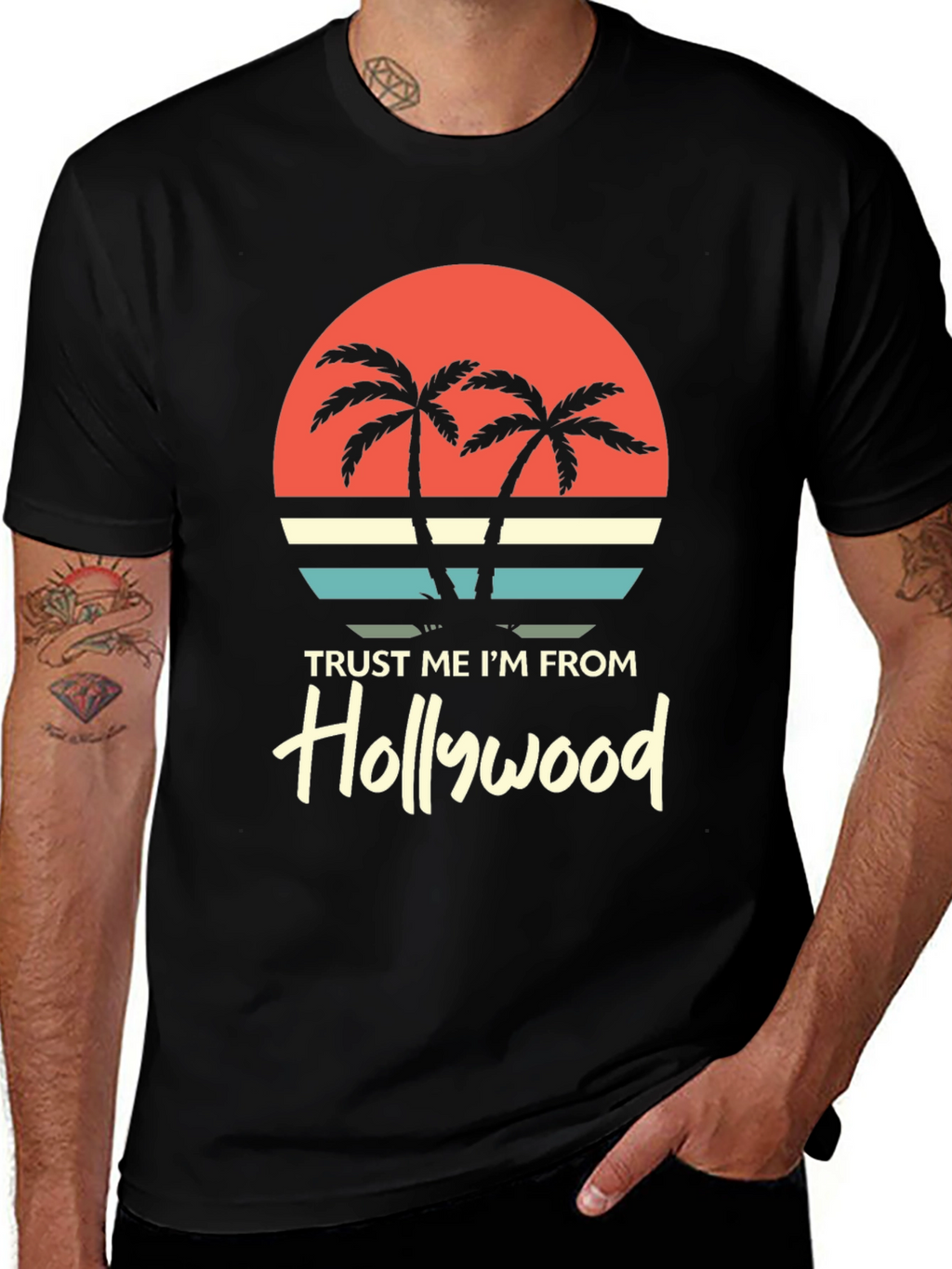 Trust Me Im From Hollywood Graphic Tee