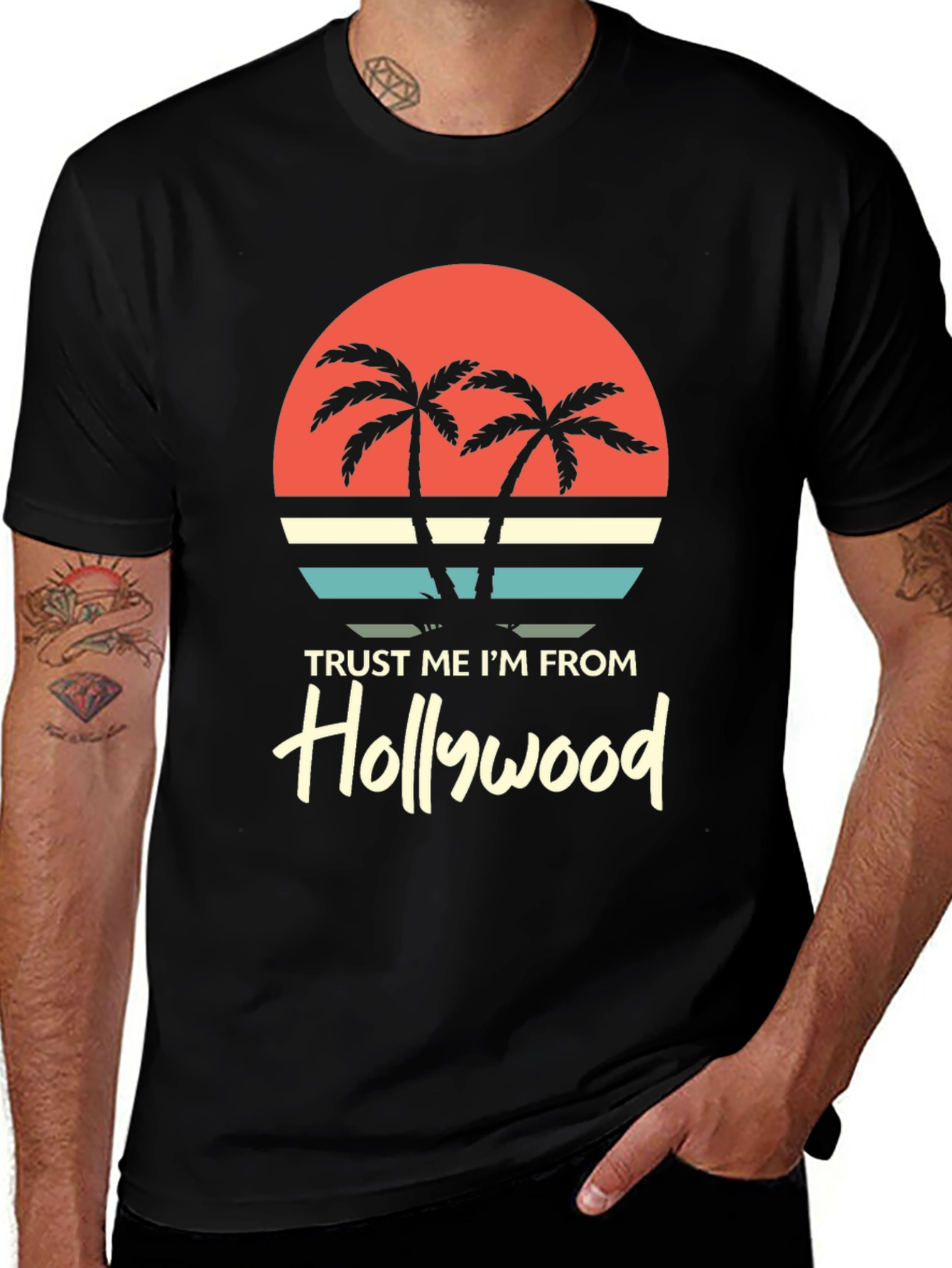 Trust Me Im From Hollywood Graphic Tee