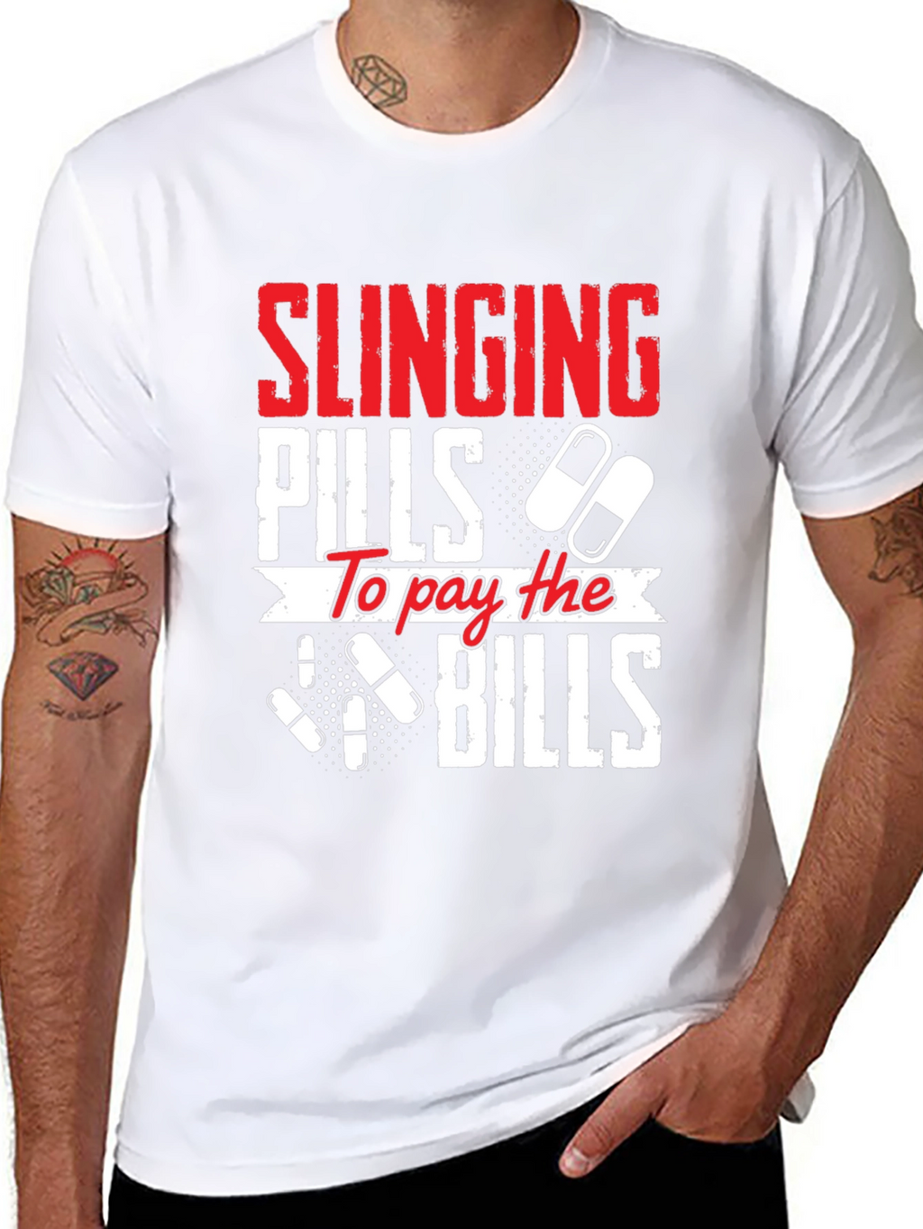 Slinging Pills to Pay the Bills Graphic T-Shirt
