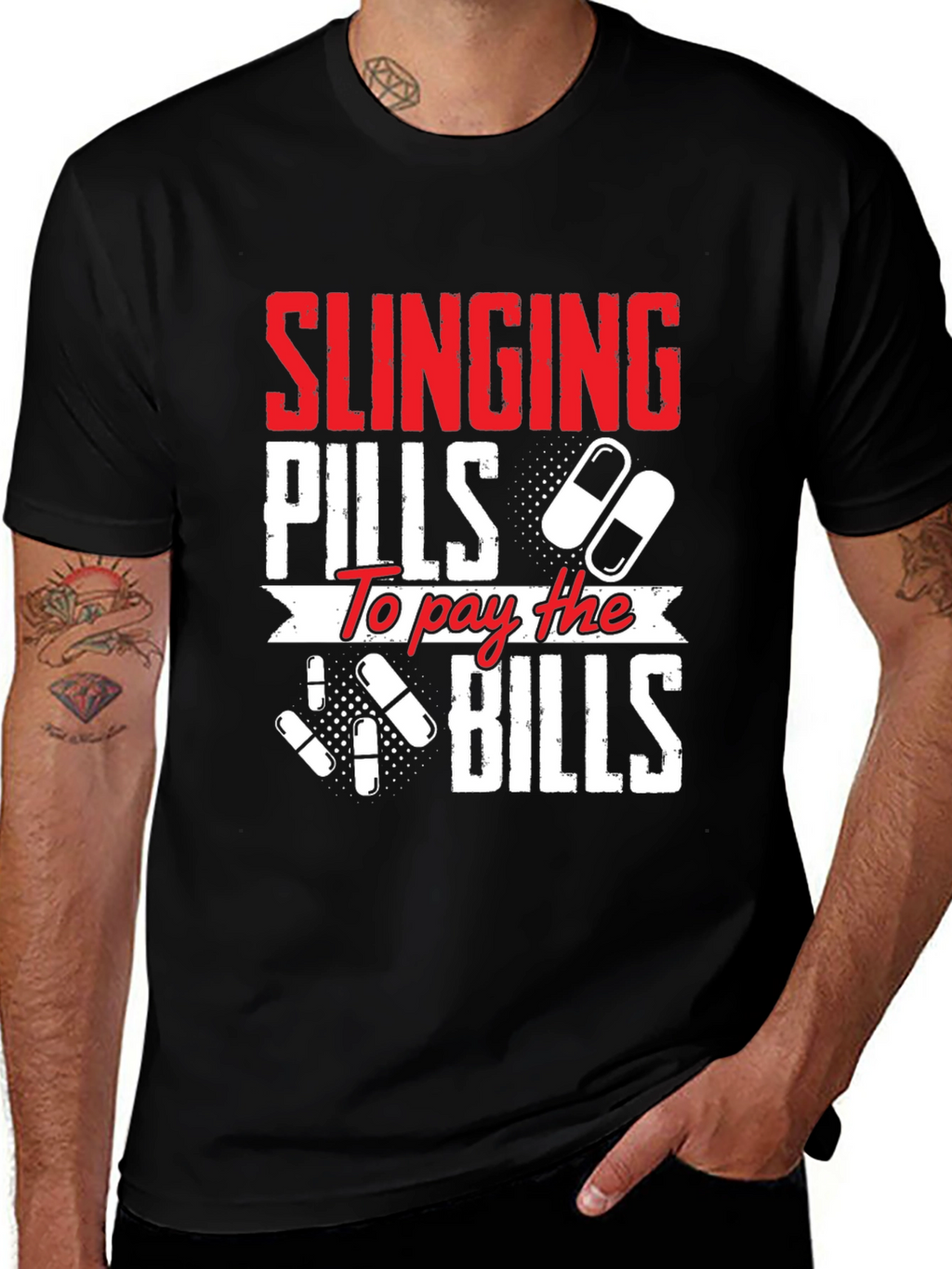 Slinging Pills to Pay the Bills Graphic T-Shirt