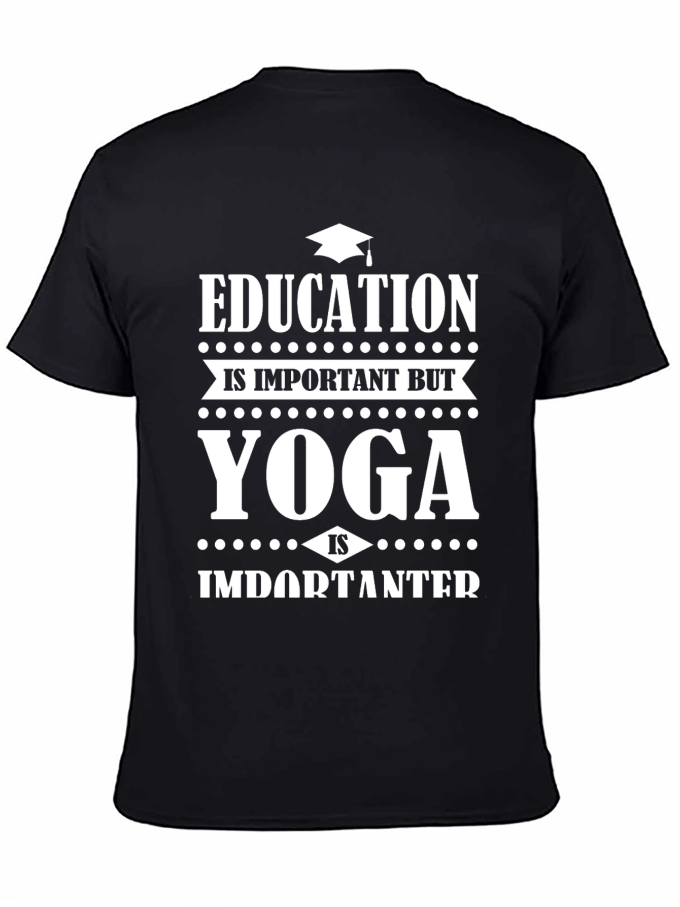 Yoga is Importanter T-Shirt - Funny Workout Tee