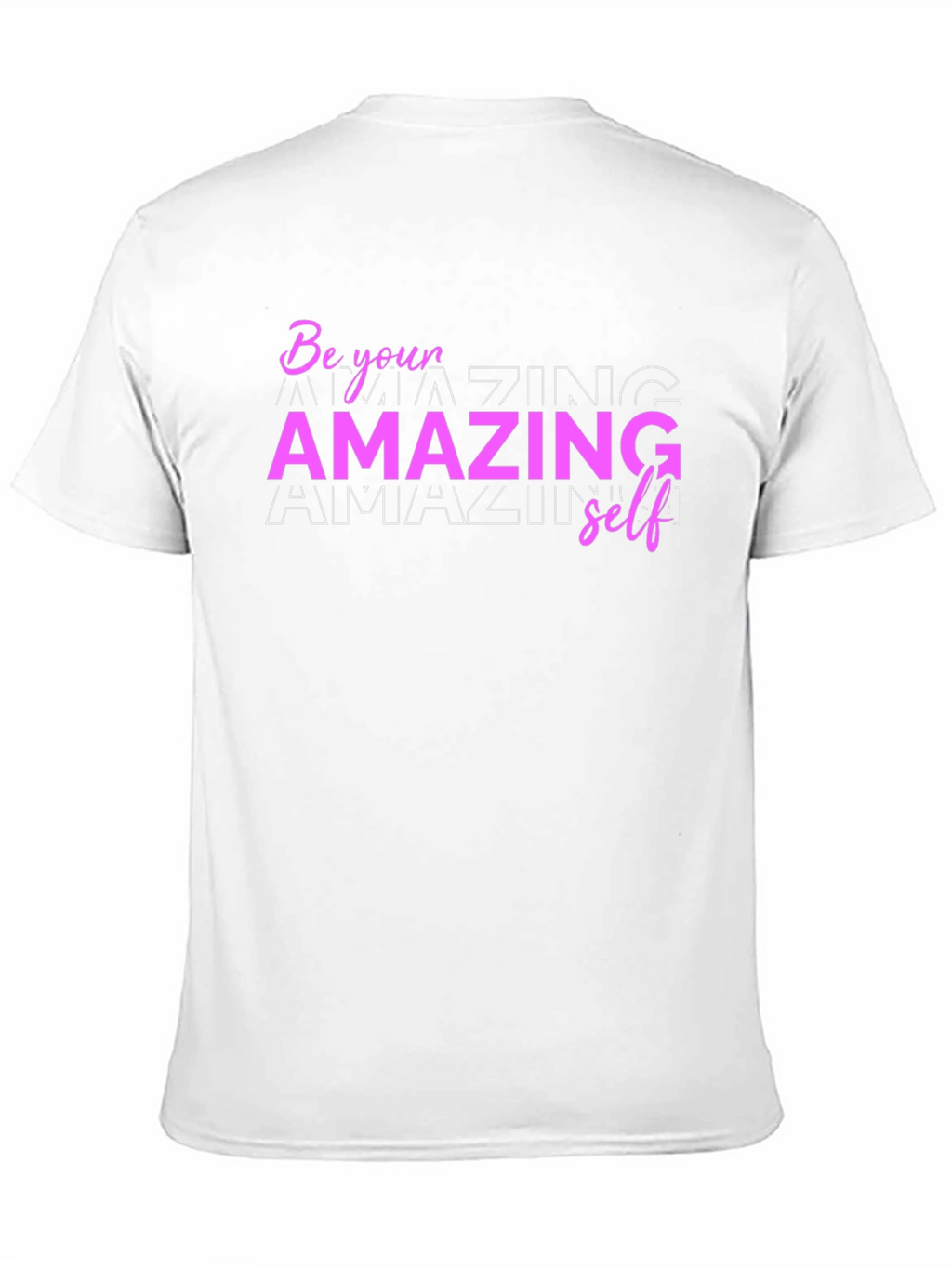 Be Your Amazing Self Graphic T-Shirt