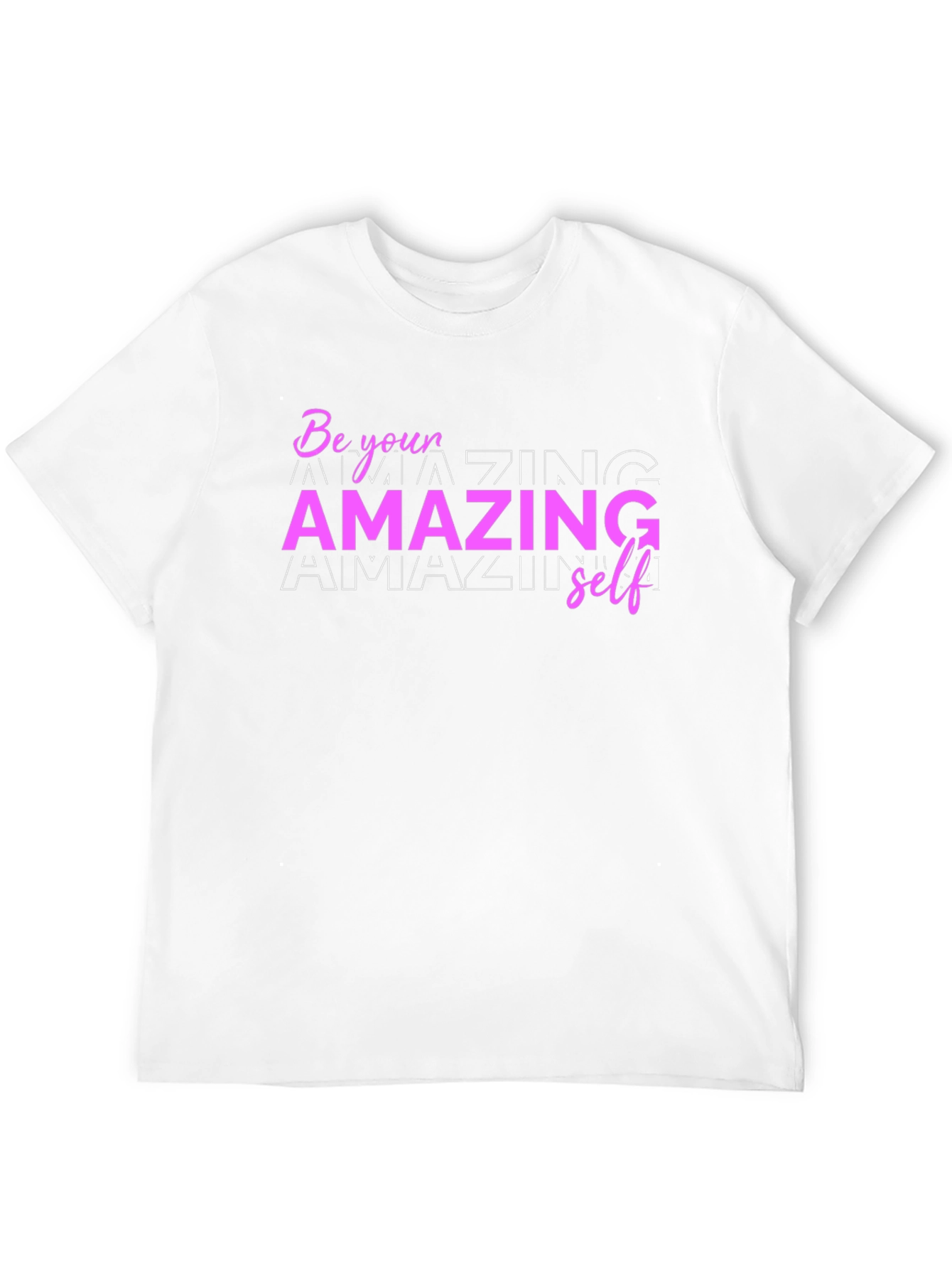 Be Your Amazing Self Graphic T-Shirt