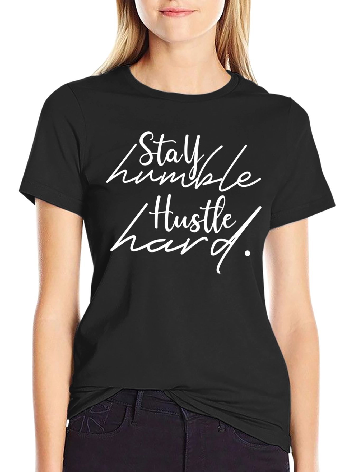 Stay Humble Hustle Hard T-Shirt