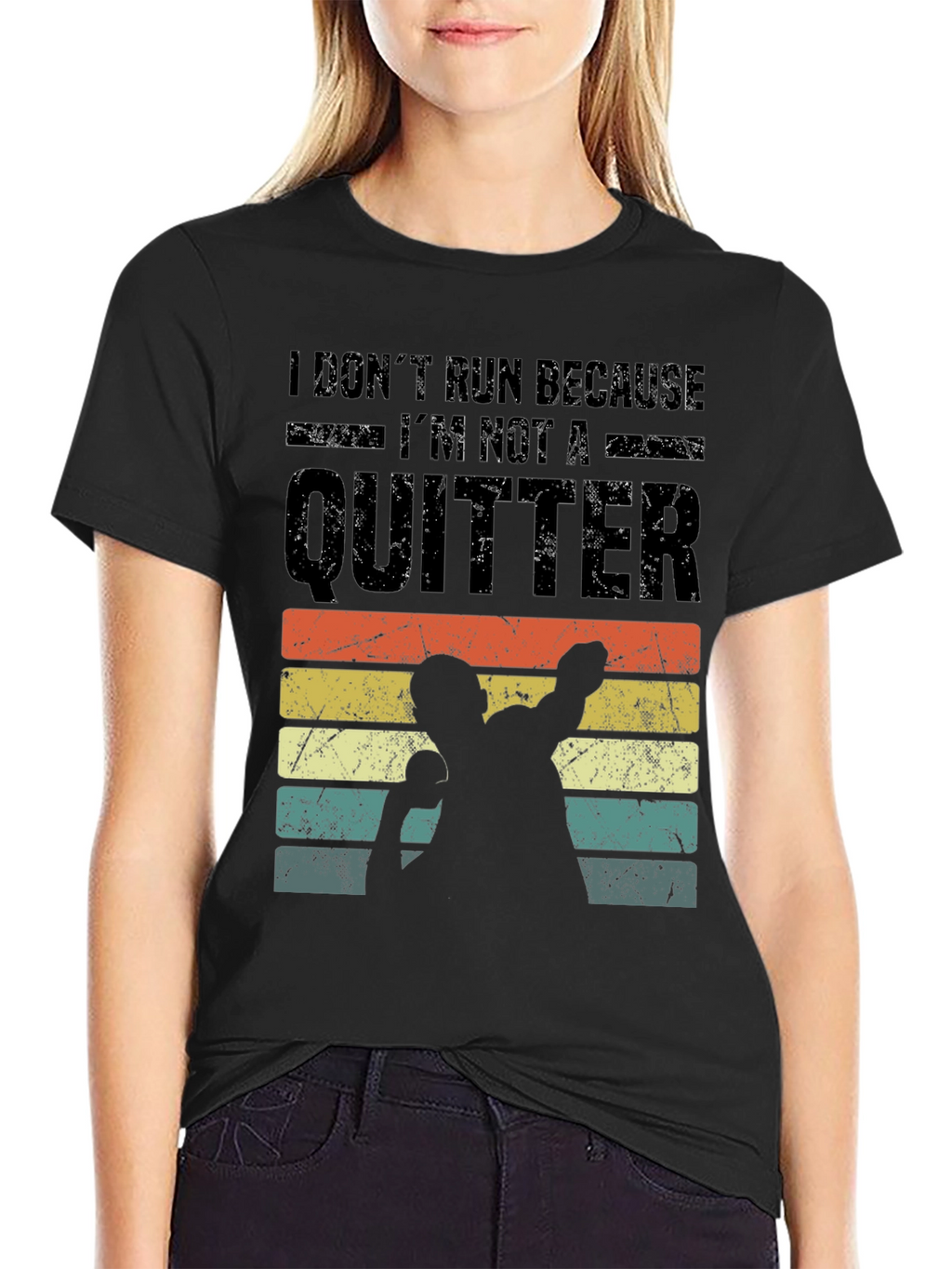 I Dont Run Because Im Not a Quitter T-Shirt
