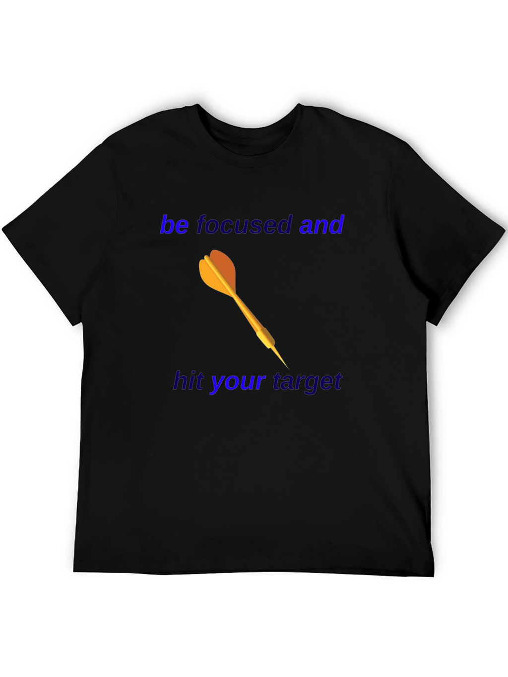 Motivational Dart T-Shirt - Focus and Achieve!