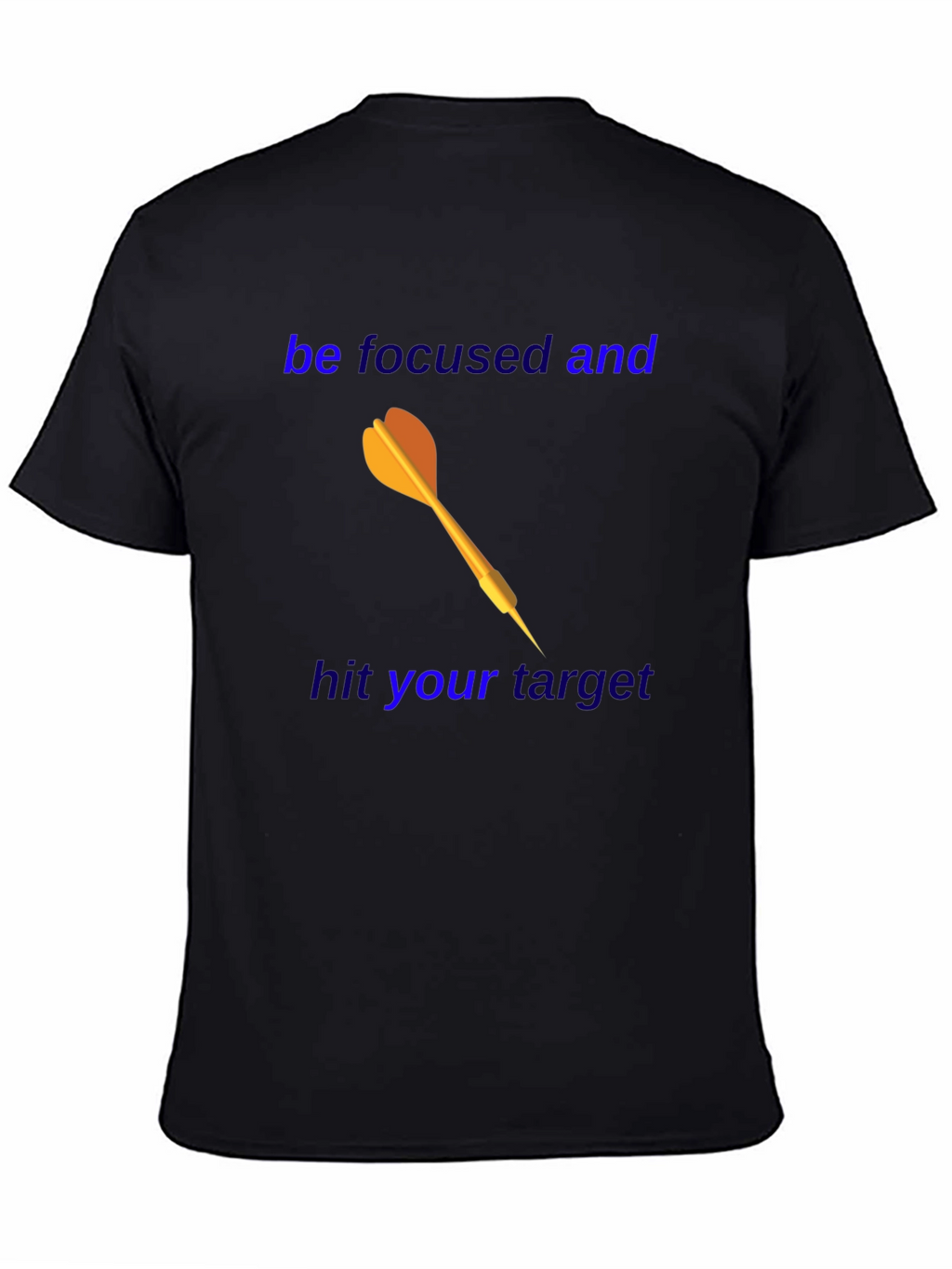 Motivational Dart T-Shirt - Focus and Achieve!