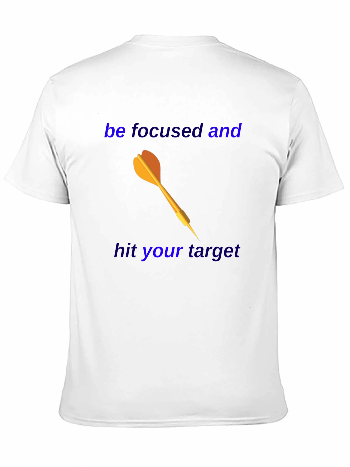 Motivational Dart T-Shirt - Focus and Achieve!