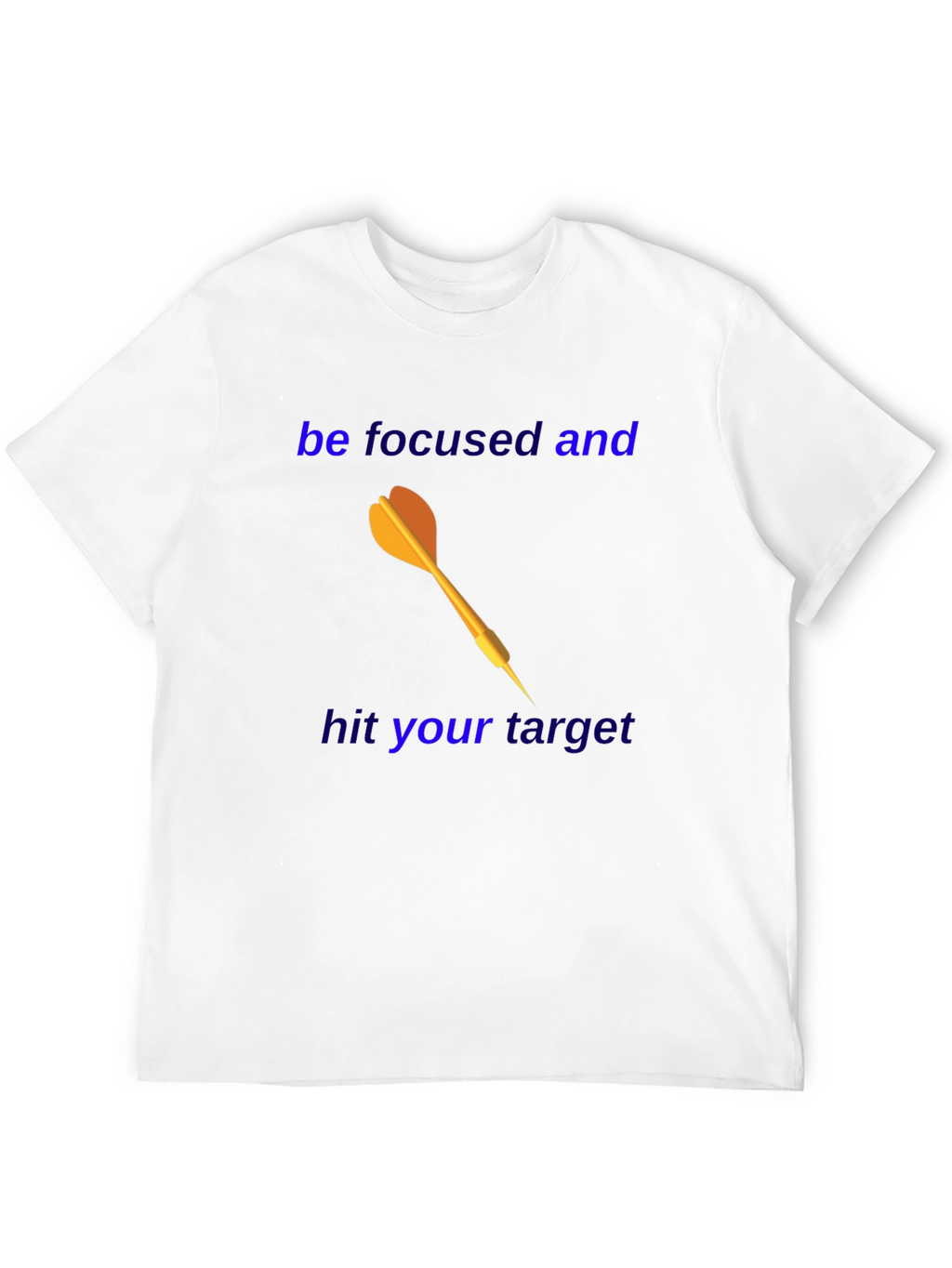 Motivational Dart T-Shirt - Focus and Achieve!