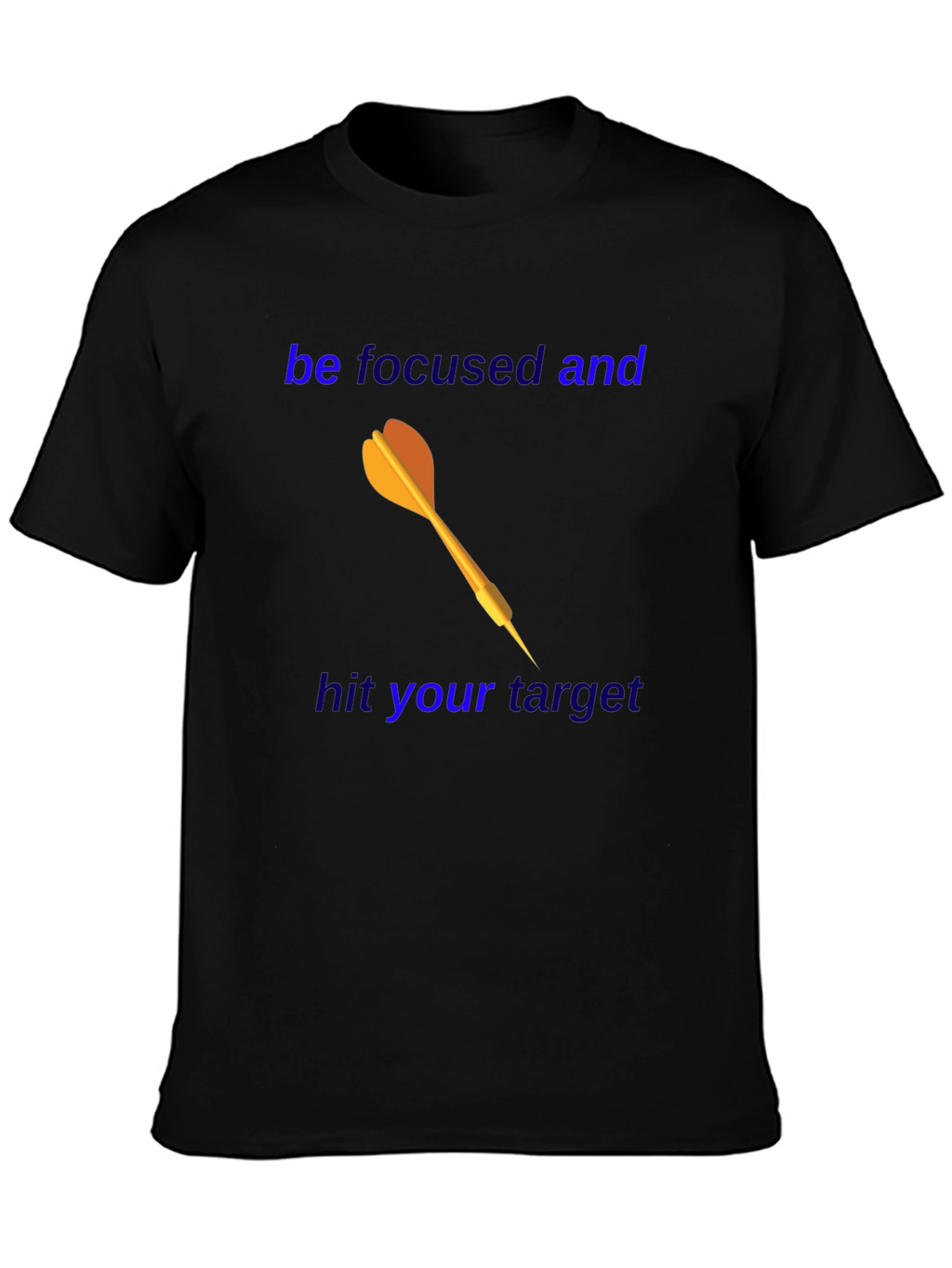 Motivational Dart T-Shirt - Focus and Achieve!
