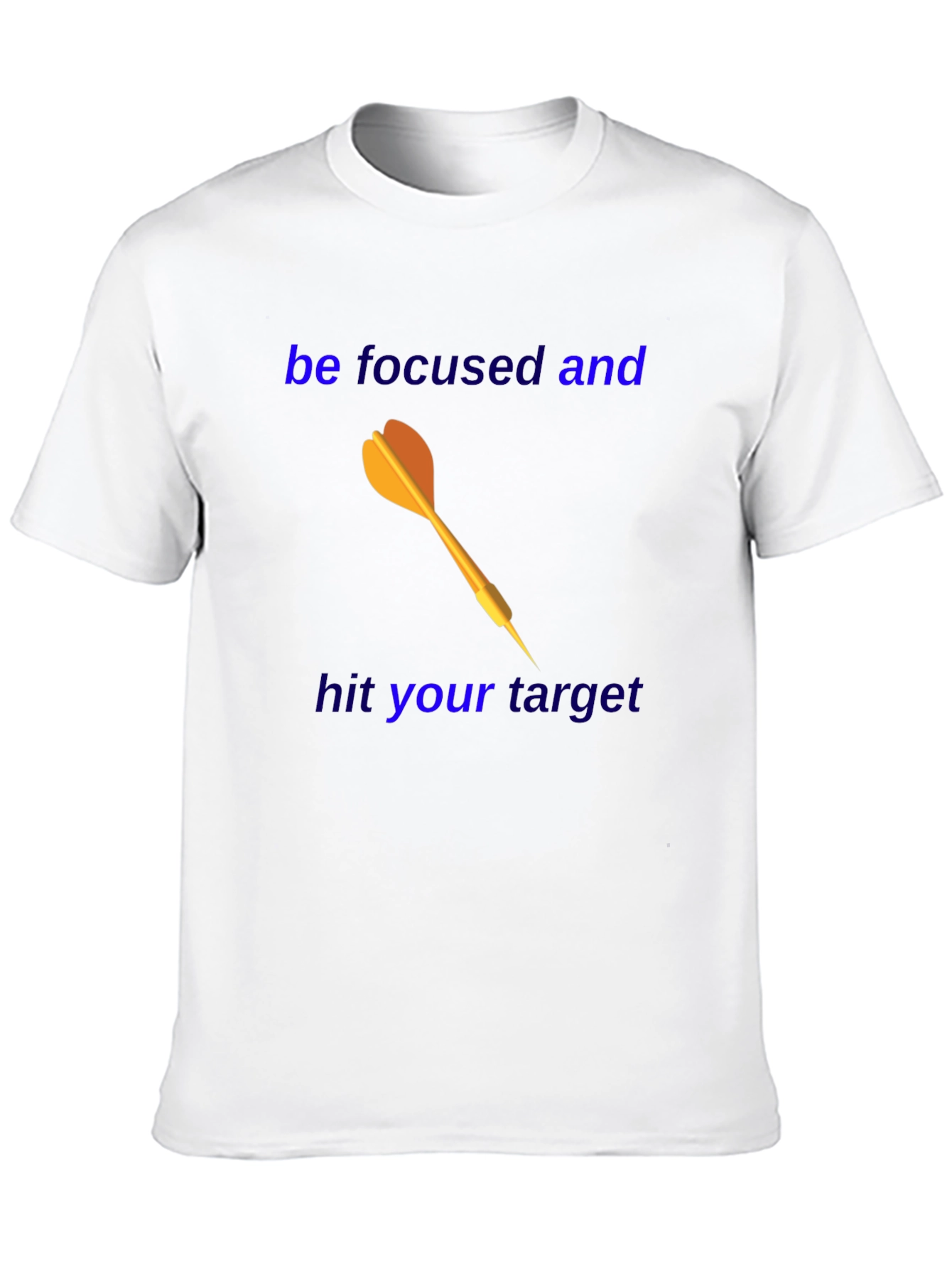 Motivational Dart T-Shirt - Focus and Achieve!