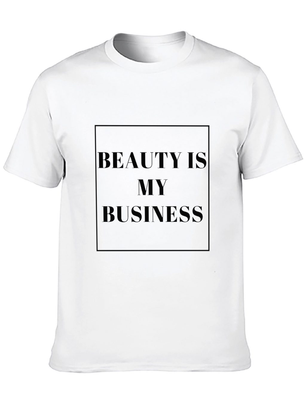 Beauty is My Business - Graphic Tee