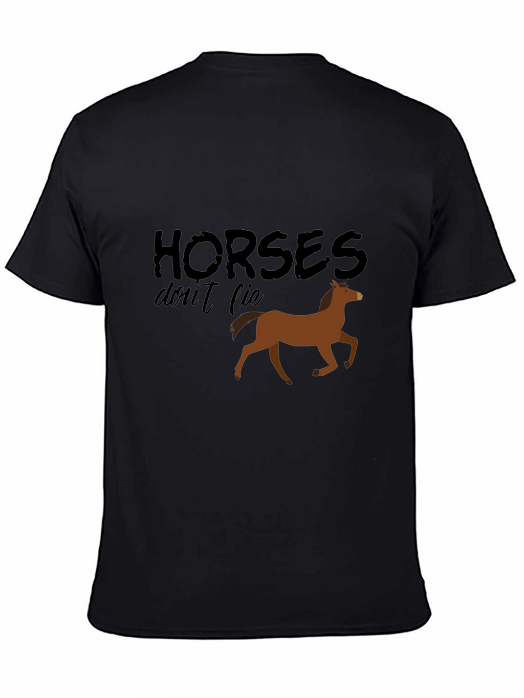 Horses Dont Lie Black Graphic Tee