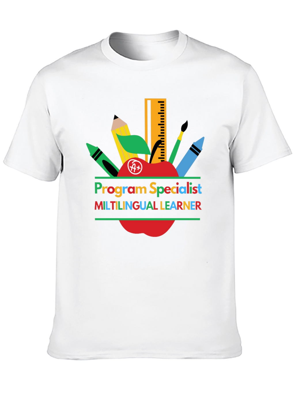 Program Specialist Multilingual Learner T-Shirt