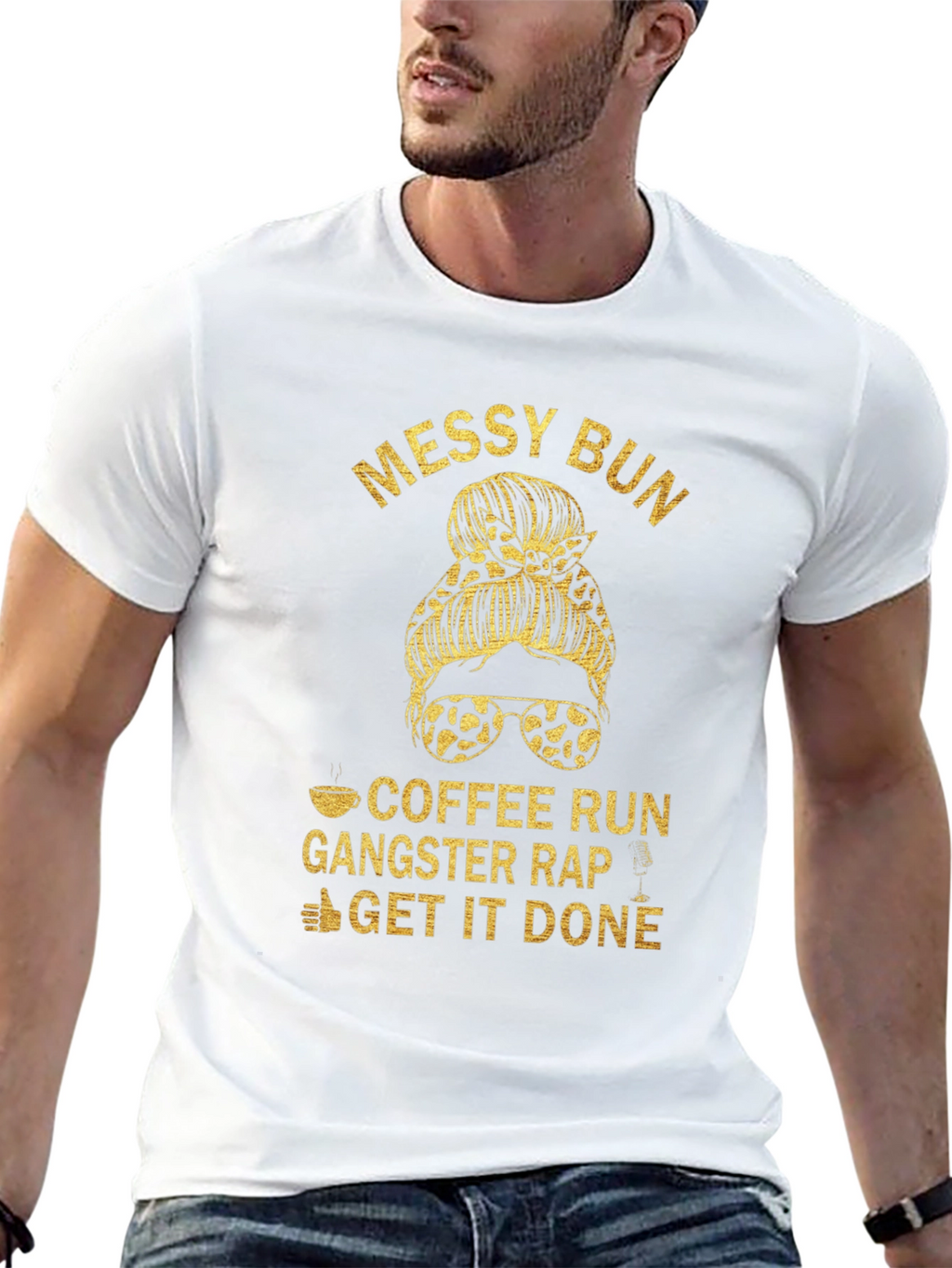 Messy Bun Coffee Run Gangster Rap T-Shirt