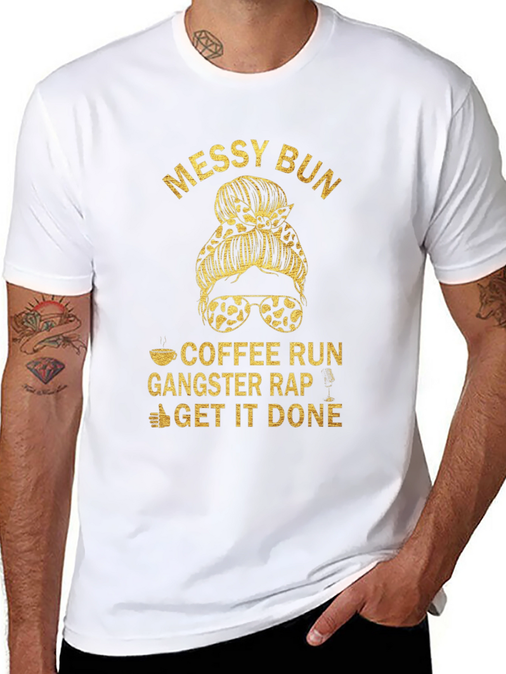Messy Bun Coffee Run Gangster Rap T-Shirt
