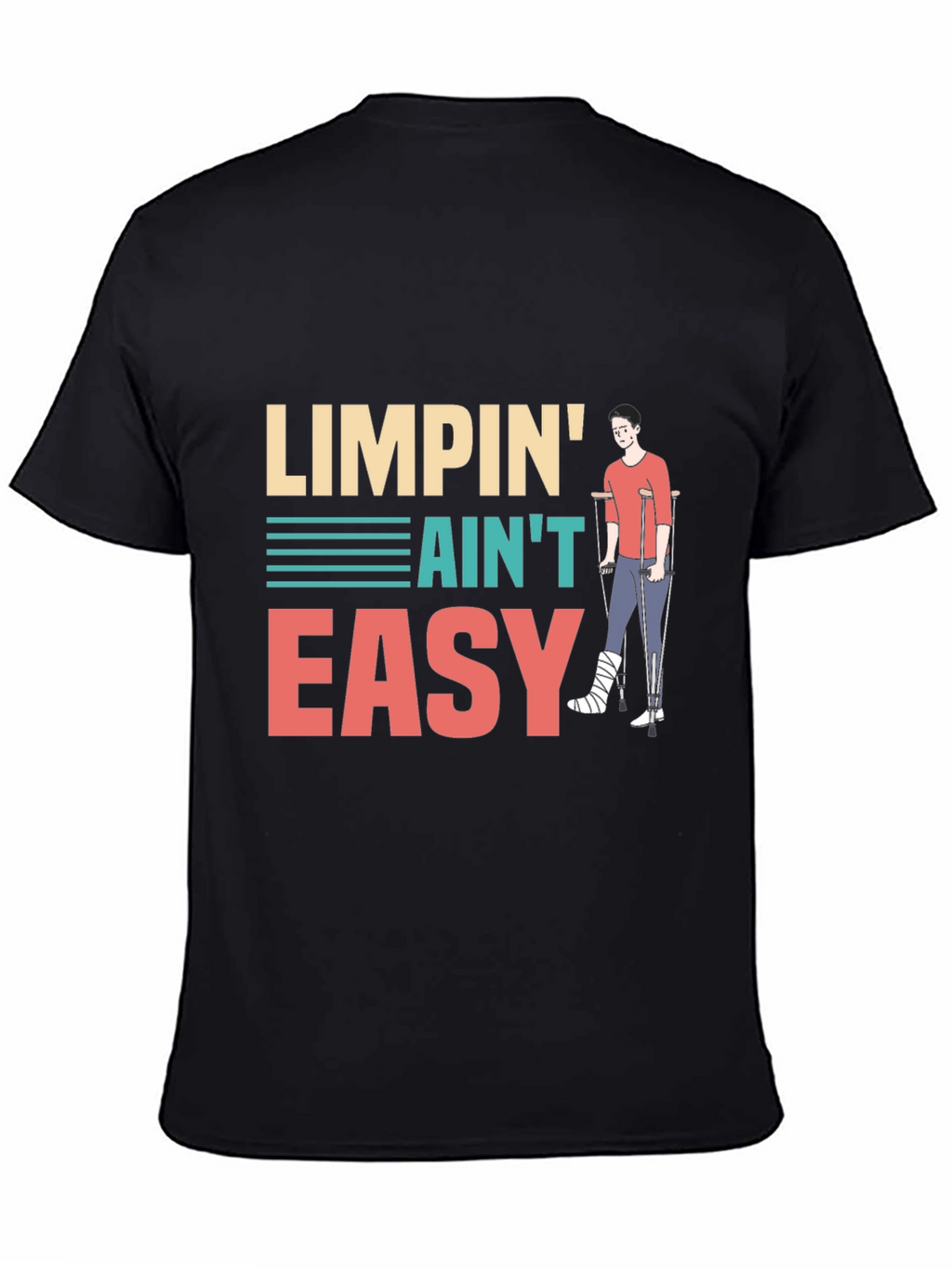 Limpin Aint Easy Graphic T-Shirt