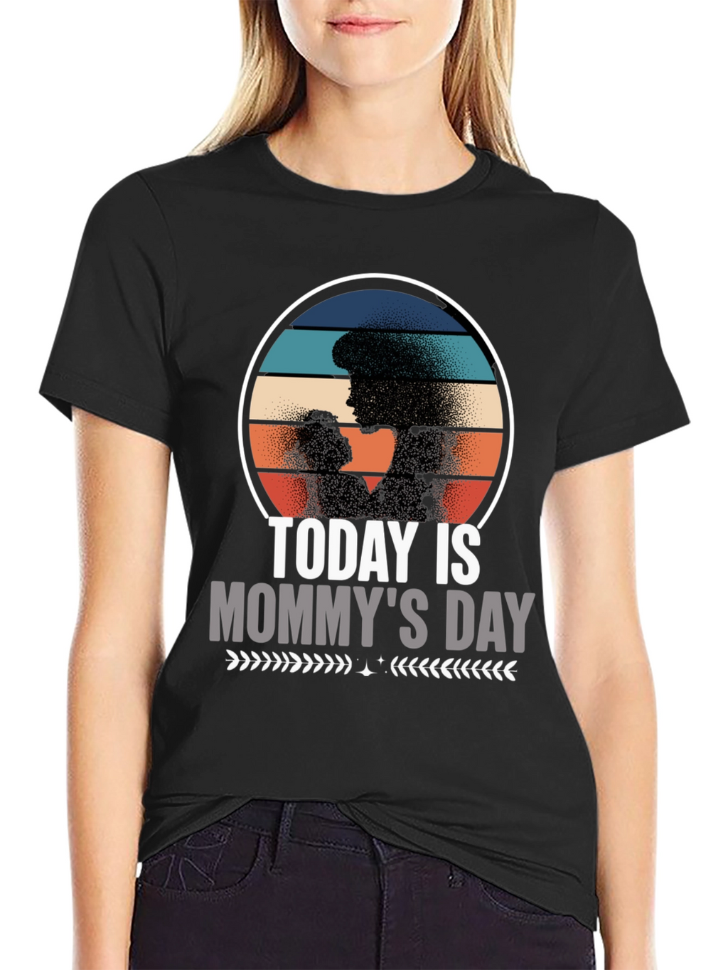 Today Is Mommys Day T-Shirt