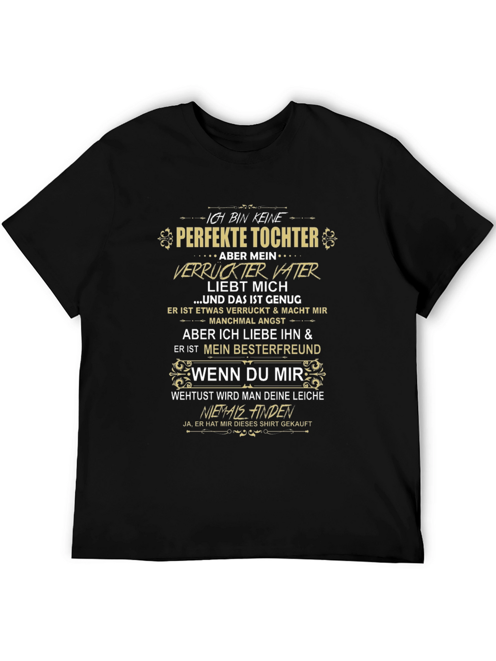 Ich Bin Keine Perfekte Tochter Graphic T-Shirt