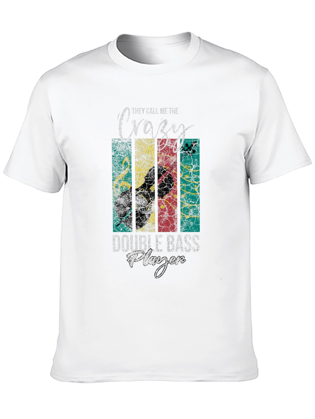 Crazy Double Bass Player T-Shirt Musician Tee