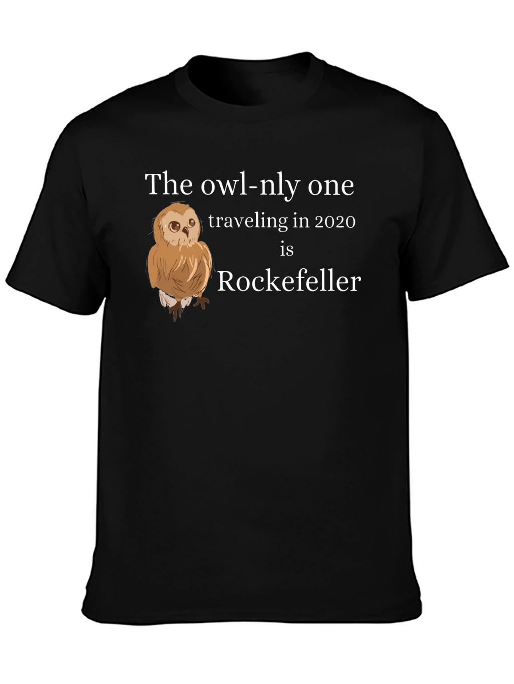Owl-nly One Rockefeller T-Shirt