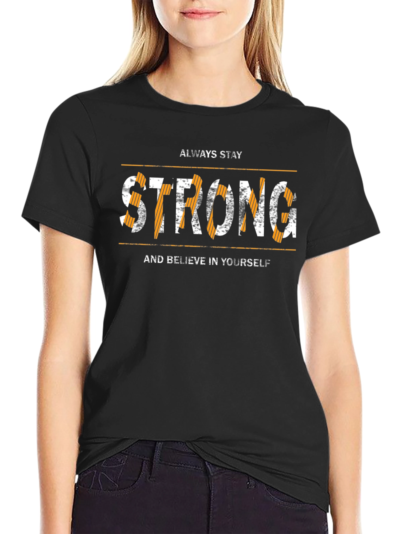 Always Stay Strong Graphic T-Shirt