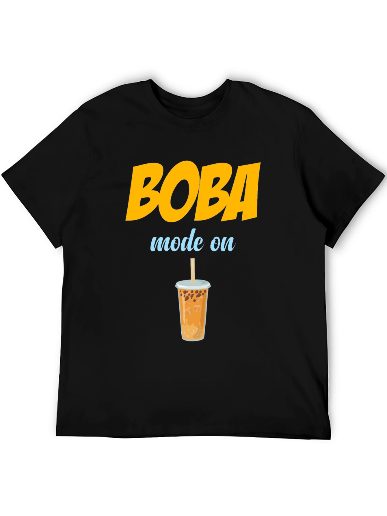 Boba Mode On T-Shirt