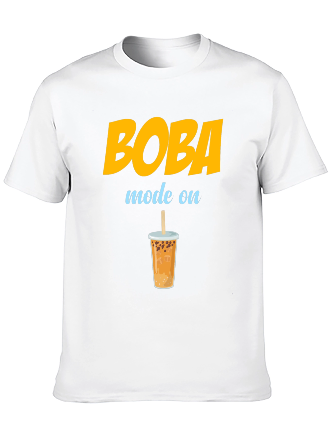 Boba Mode On T-Shirt